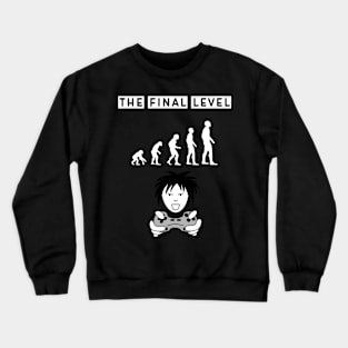 Playing videogames is the highest level Crewneck Sweatshirt